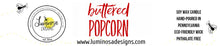 Load image into Gallery viewer, Buttered Popcorn