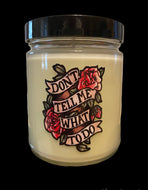 don’t tell me what to do